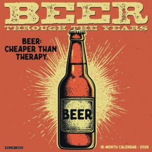 Beer Through The Years Calendar 2026