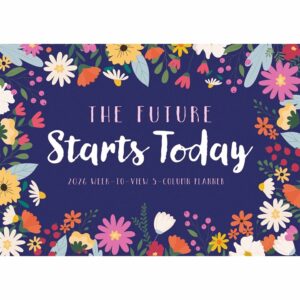The Future Starts Today A4 Family Planner 2026