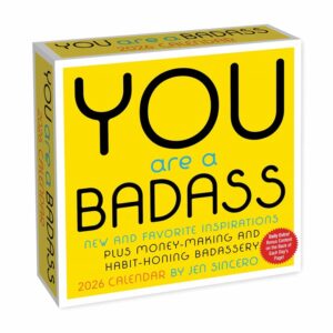 You Are A Badass Desk Calendar 2026