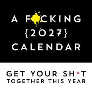 A F*cking Calendar 2027