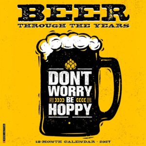 Beer Through The Years Calendar 2027
