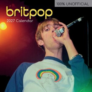 Britpop Calendar 2027