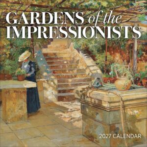 Gardens of the Impressionists Calendar 2027