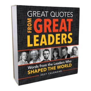 Great Quotes From Great Leaders Desk Calendar 2027
