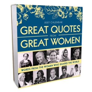 Great Quotes From Great Women Desk Calendar 2027