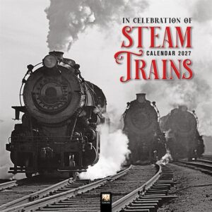In Celebration of Steam Trains Calendar 2027