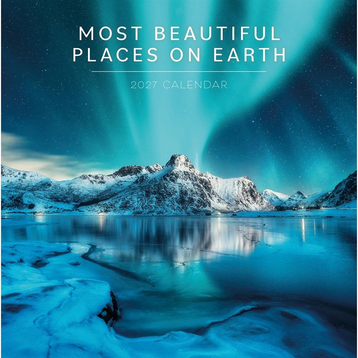 Most Beautiful Places On Earth Calendar 2027