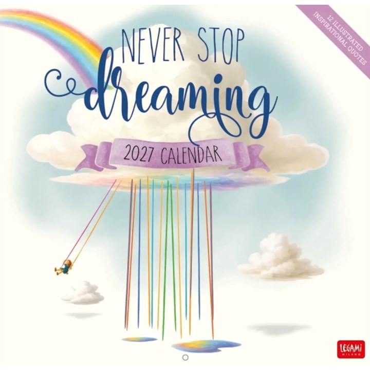 Never Stop Dreaming Calendar 2027