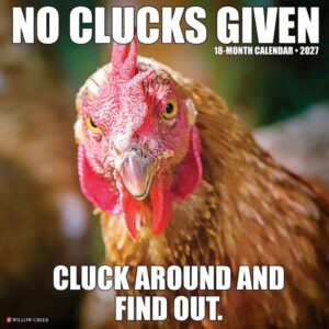 No Clucks Given Calendar 2027