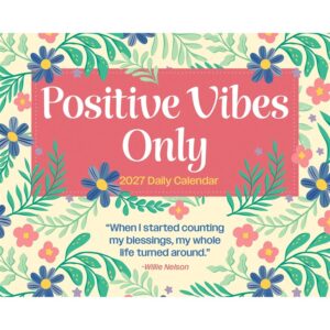 Positive Vibes Only Desk Calendar 2027
