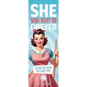 She Who Must Be Obeyed Slim Calendar 2027