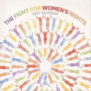 The Fight For Women's Rights Calendar 2027