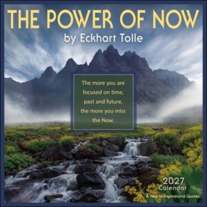 The Power Of Now Calendar 2027
