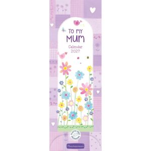 To My Mum Slim Calendar 2027