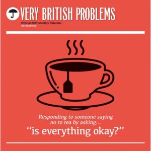 Very British Problems Calendar 2027