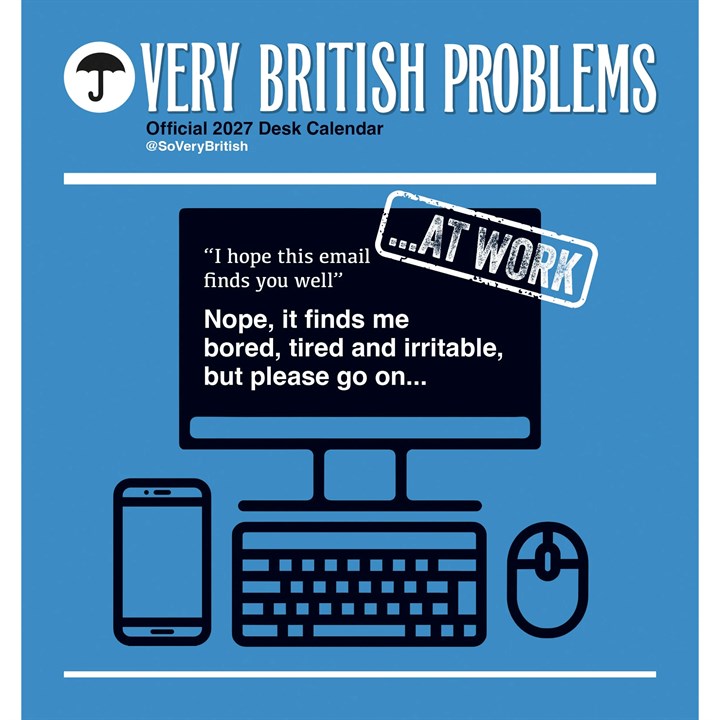 Very British Problems...At Work Easel Desk Calendar 2027