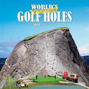 World's Toughest Golf Holes Calendar 2027