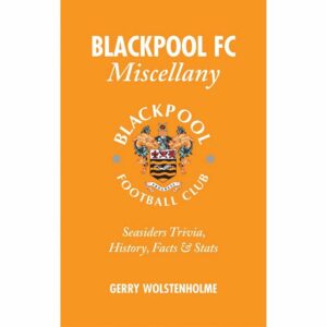 Blackpool FC Miscellany Book