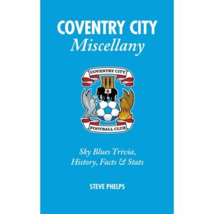 Coventry City FC Miscellany Book