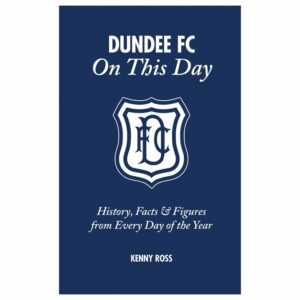 Dundee FC On This Day Book