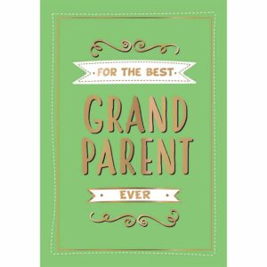 For the Best Grandparent Ever Book