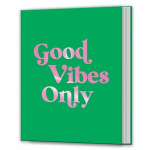 Good Vibes Only Book