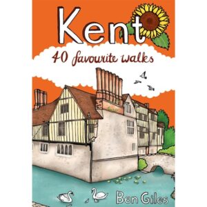 Kent 40 Favourite Walks Book