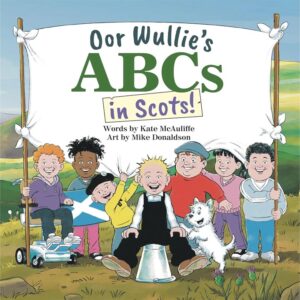 Oor Wullie's ABCs in Scots Book