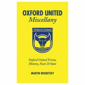 Oxford United FC Miscellany Book