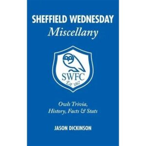 Sheffield Wednesday FC Miscellany Book