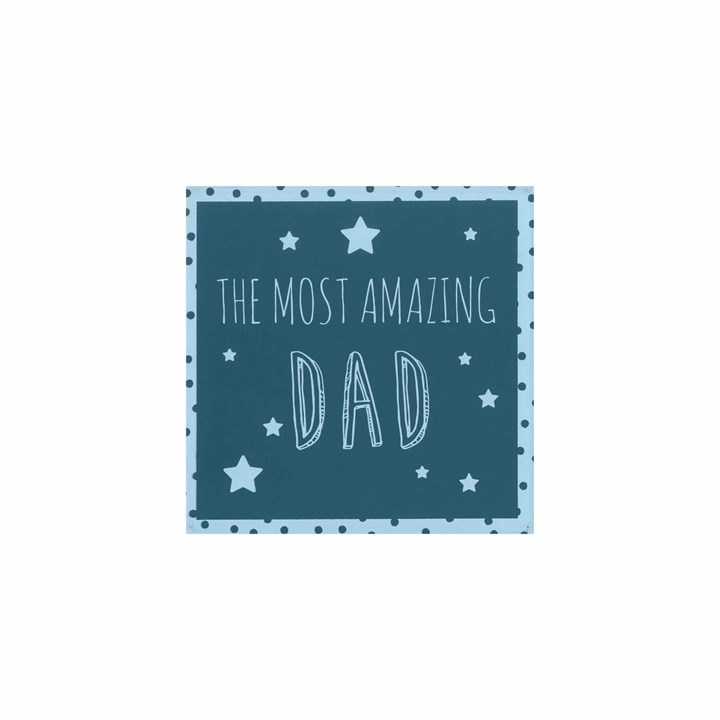 The Most Amazing Dad - Hanging Plaque