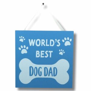 World's Best Dog Dad - Hanging Plaque